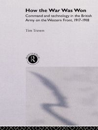 Produktbild: Travers, T: How the War Was Won