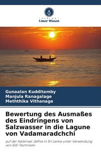 Produktbild: Bewertung des Ausma&szlig;es des Eindringens von Salzwasser in die Lagune von Vadamaradchchi