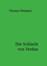 Produktbild: Die Schlacht von Verdun
