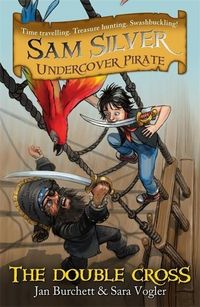 Produktbild: Burchett, J: Sam Silver: Undercover Pirate: The Double-cross