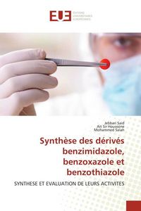 Produktbild: Synth&egrave;se des d&eacute;riv&eacute;s benzimidazole, benzoxazole et benzothiazole