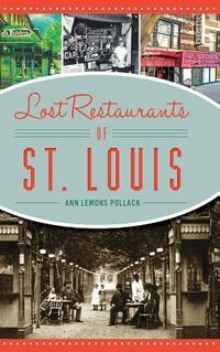 Produktbild: Lost Restaurants of St. Louis