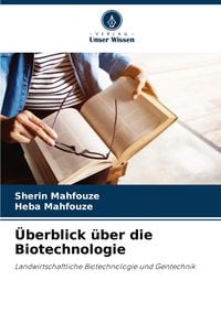 Produktbild: &Uuml;berblick &uuml;ber die Biotechnologie