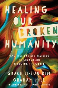 Produktbild: Healing Our Broken Humanity