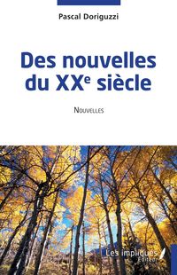 Produktbild: Des nouvelles du XXe si&egrave;cle