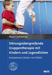 Produktbild: St&ouml;rungs&uuml;bergreifende Gruppentherapie mit Kindern und Jugendlichen