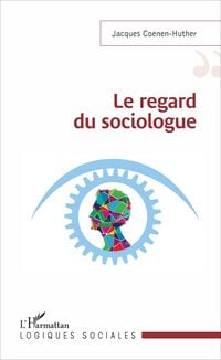 Produktbild: Le regard du sociologue