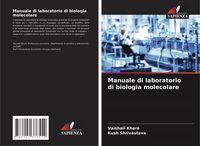 Produktbild: Manuale di laboratorio di biologia molecolare