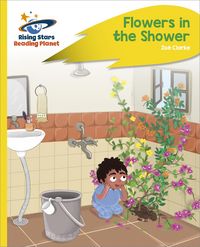 Produktbild: Clarke, Z: Reading Planet - Flowers in the Shower - Yellow P