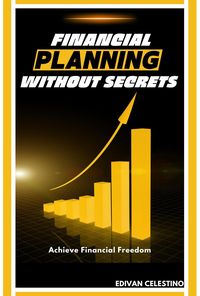Produktbild: Financial Planning Without Secrets: Achieve Financial Freedom