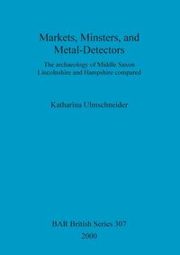 Produktbild: Markets, Minsters, and Metal-Detectors