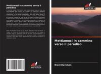 Produktbild: Mettiamoci in cammino verso il paradiso