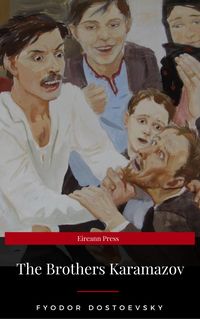 Bild vom Artikel The Brothers Karamazov: A Novel in Four Parts With Epilogue vom Autor Fyodor Dostoevsky