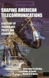 Produktbild: Shaping American Telecommunications