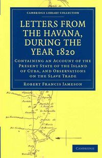 Produktbild: Letters from the Havana, During the Year 1820
