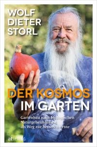 Der Kosmos im Garten von Wolf-Dieter Storl