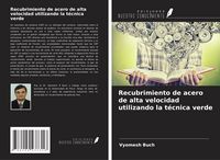 Produktbild: Recubrimiento de acero de alta velocidad utilizando la t&eacute;cnica verde