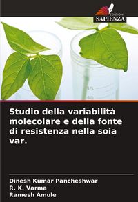 Produktbild: Studio della variabilit&agrave; molecolare e della fonte di resistenza nella soia var.