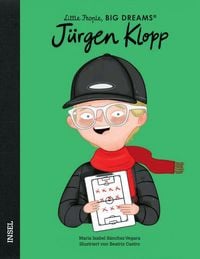 Produktbild Jürgen Klopp – Little People, BIG DREAMS (Deutsche Ausgabe)