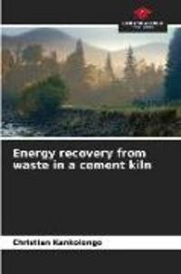 Produktbild: Energy recovery from waste in a cement kiln