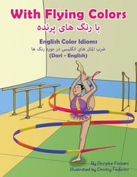 Produktbild: With Flying Colors - English Color Idioms (Dari-English)