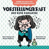 Produktbild: Vorstellungskraft mit Ren&eacute; Descartes. Bilderbuch