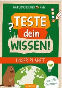 Produktbild: Naturforscher-Kids &ndash; Teste dein Wissen! Unser Planet
