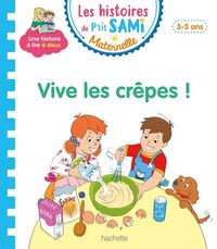 Produktbild: Vive les cr&ecirc;pes ! : petite-moyenne sections, 3-5 ans