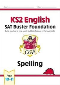 Produktbild: KS2 English SAT Buster Foundation: Spelling (for the 2026 tests)