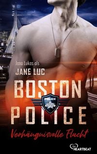 Produktbild: Boston Police - Verh&auml;ngnisvolle Flucht