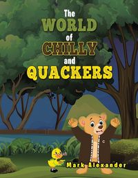 Produktbild: The World of Chilly and Quackers