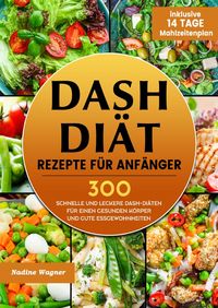 Produktbild: DASH Di&auml;t Rezepte f&uuml;r Anf&auml;nger