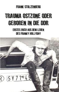Produktbild: Trauma Ostzone oder geboren in die DDR