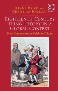 Bild vom Artikel Baird, I: Eighteenth-Century Thing Theory in a Global Contex vom Autor Ileana Baird