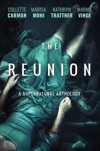 Produktbild: The Reunion: A Supernatural Anthology