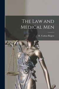Produktbild: The Law and Medical Men [microform]
