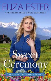 Produktbild: Sweet Ceremony (Carson Valley, #4)
