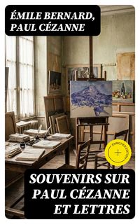 Produktbild: Souvenirs sur Paul C&eacute;zanne et Lettres