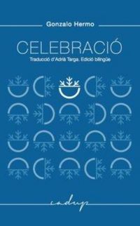 Produktbild: Celebraci&oacute; : Traducci&oacute; Adri&agrave; Targa. Edici&oacute; biling&uuml;e.