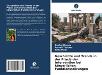 Produktbild: Geschichte und Trends in der Praxis der Intervention bei k&ouml;rperlichen Funktionsst&ouml;rungen