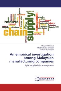 Produktbild: An empirical investigation among Malaysian manufacturing companies