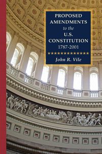 Produktbild: Proposed Amendments to the U.S. Constitution 1787-2001