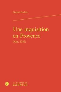 Produktbild: Une Inquisition En Provence (apt, 1532)