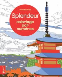 Produktbild: Splendeur : Coloriage par num&eacute;ros
