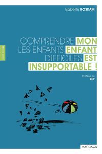 Produktbild: Mon enfant est insupportable !