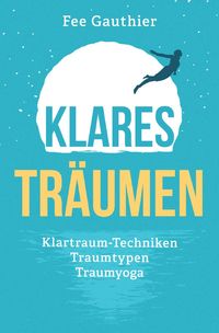 Produktbild: "Klares Tr&auml;umen"