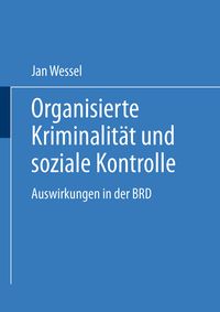 Produktbild: Organisierte Kriminalit&auml;t und soziale Kontrolle