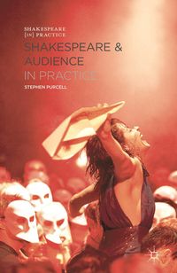 Produktbild: Shakespeare and Audience in Practice