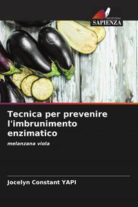 Produktbild: Tecnica per prevenire l'imbrunimento enzimatico