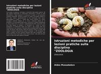 Produktbild: Istruzioni metodiche per lezioni pratiche sulla disciplina "ZOOLOGIA